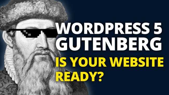 gutenberg is your site ready gutenberg is your site ready